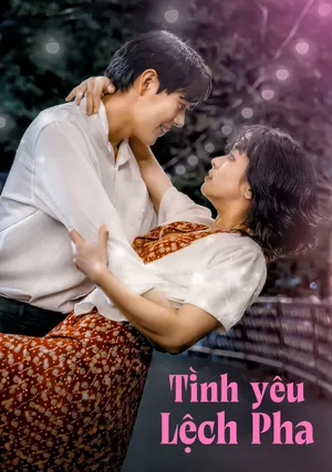 Tình Yêu Lệch Pha
